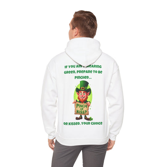 Als je geen groen draagt, bereid je dan voor om geknepen te worden... of gekust - Hoodie