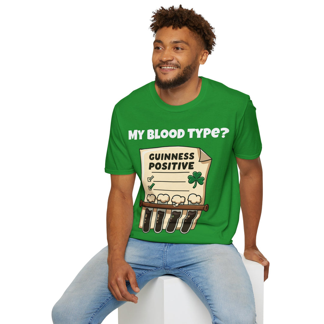 My Blood Type? Guinness Positive T-Shirt – The Ultimate Irish Diagnosis!