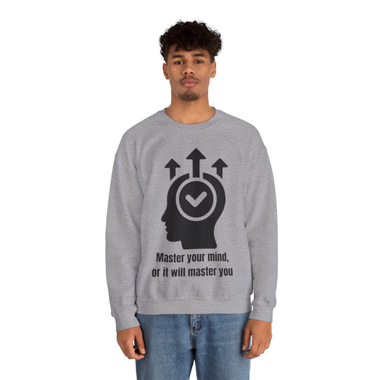 Master Your Mind Sweatshirt – Dominate Your Thoughts, Elevate Your Life