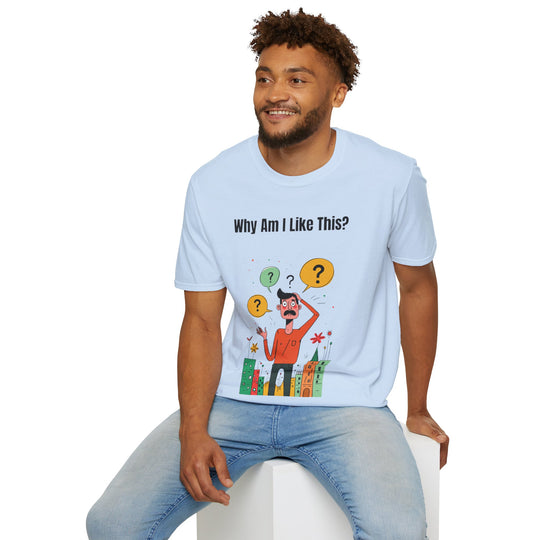 Warum bin ich so? – Männer T-Shirt