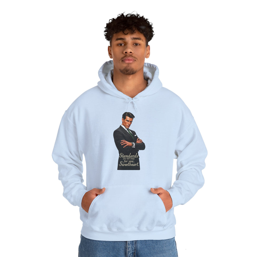 Standards Are Not Only for You – Men’s Hoodie