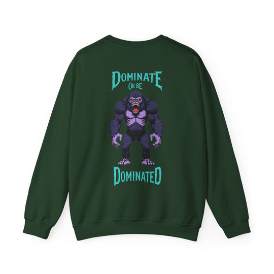 Dominieren oder dominiert werden – Gorilla Power Sweatshirt