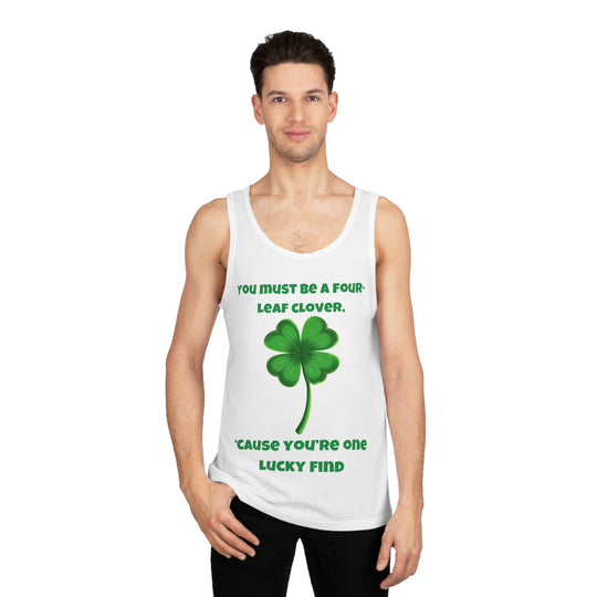 You Must Be a Four-Leaf Clover – Lucky & Unique Tank Top