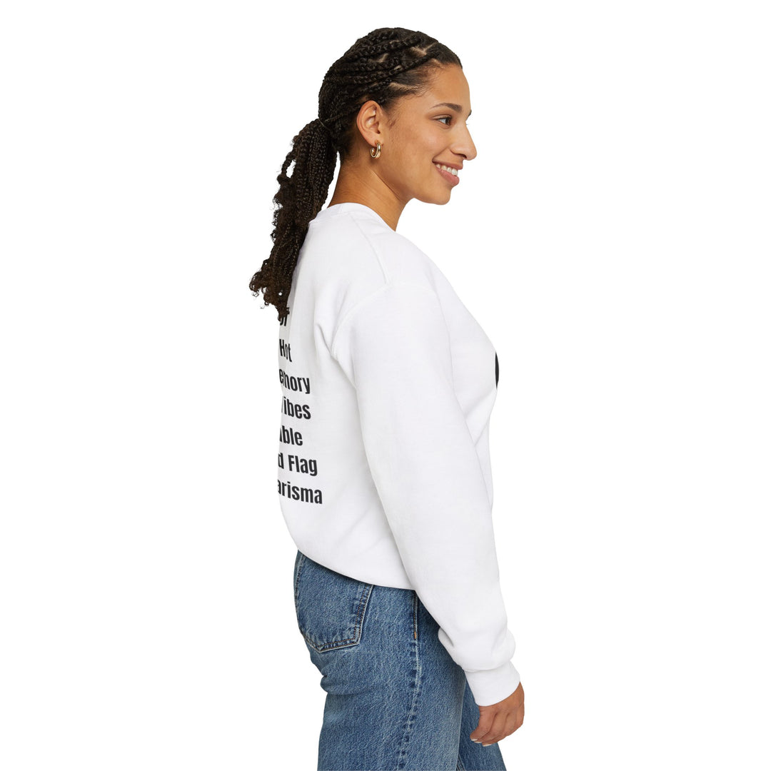 Waarom Ze Van Mij Houden? Sweatshirt – Onverklaarbaar Charisma