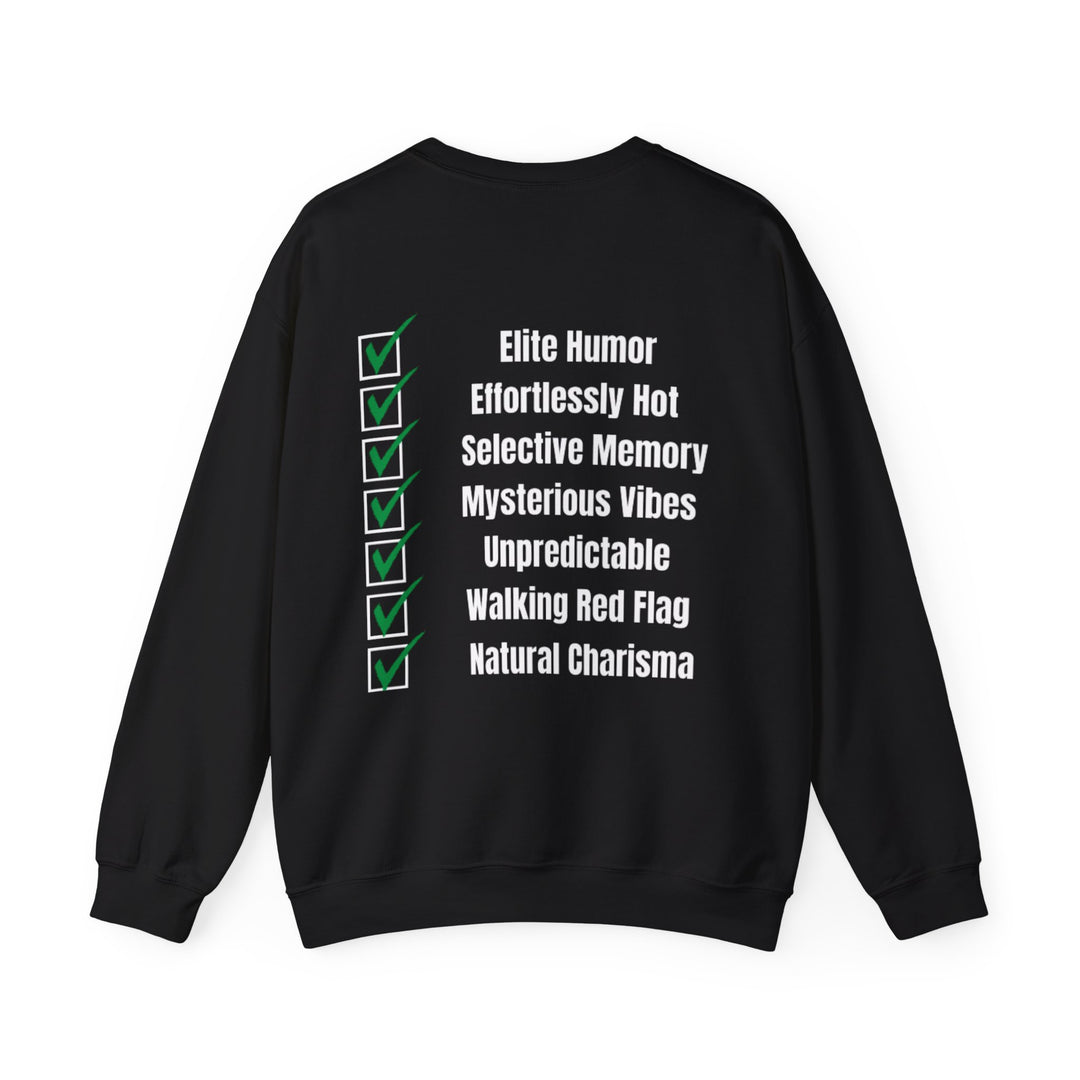 Waarom Ze Van Mij Houden? Sweatshirt – Onverklaarbaar Charisma