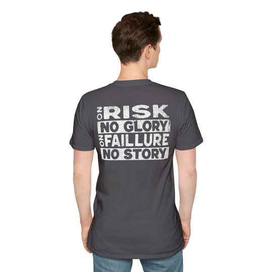 "No Risk, No Glory – No Failure, No Story" Men's T-Shirt