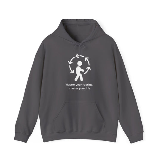 Beheers je routine, beheers je leven Hoodie – Beheers je dag