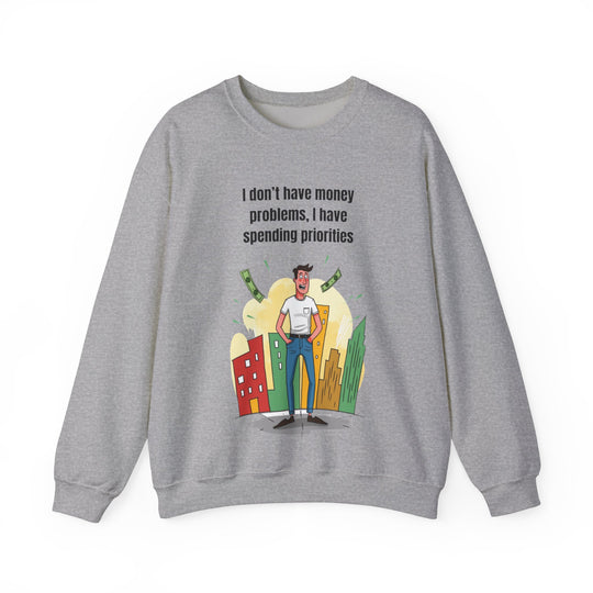 Spending Priorities – Men’s Sweatshirt