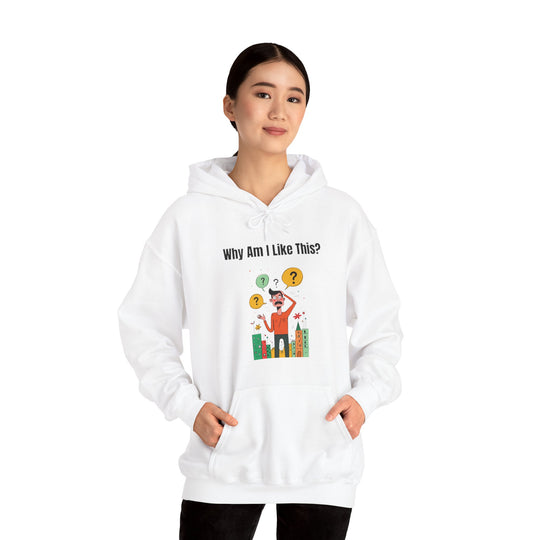 Why Am I Like This? – Men’s Hoodie