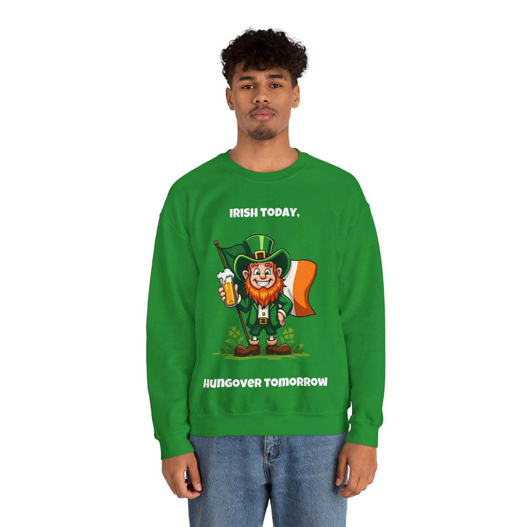 Irish Today, Hungover Tomorrow Sweatshirt – Embrace the St. Paddy’s Spirit!