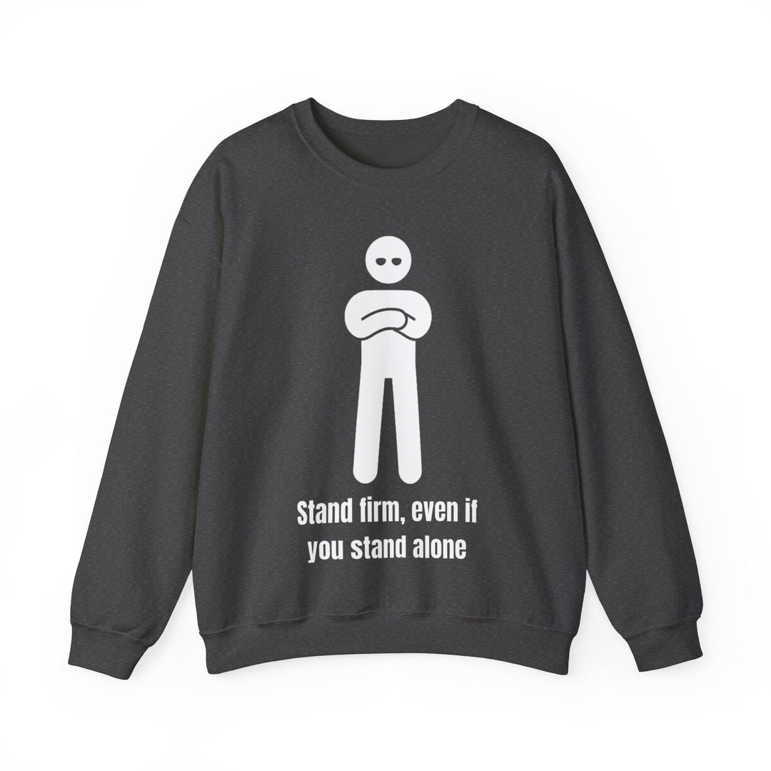 Stand Firm Sweatshirt – Kracht in eenzaamheid