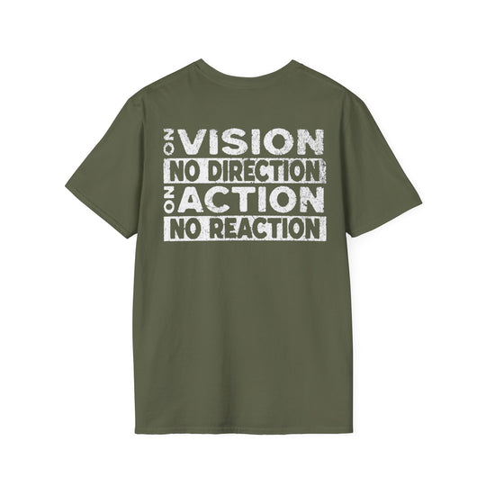 "No Vision, No Direction – No Action, No Reaction" Men's T-Shirt