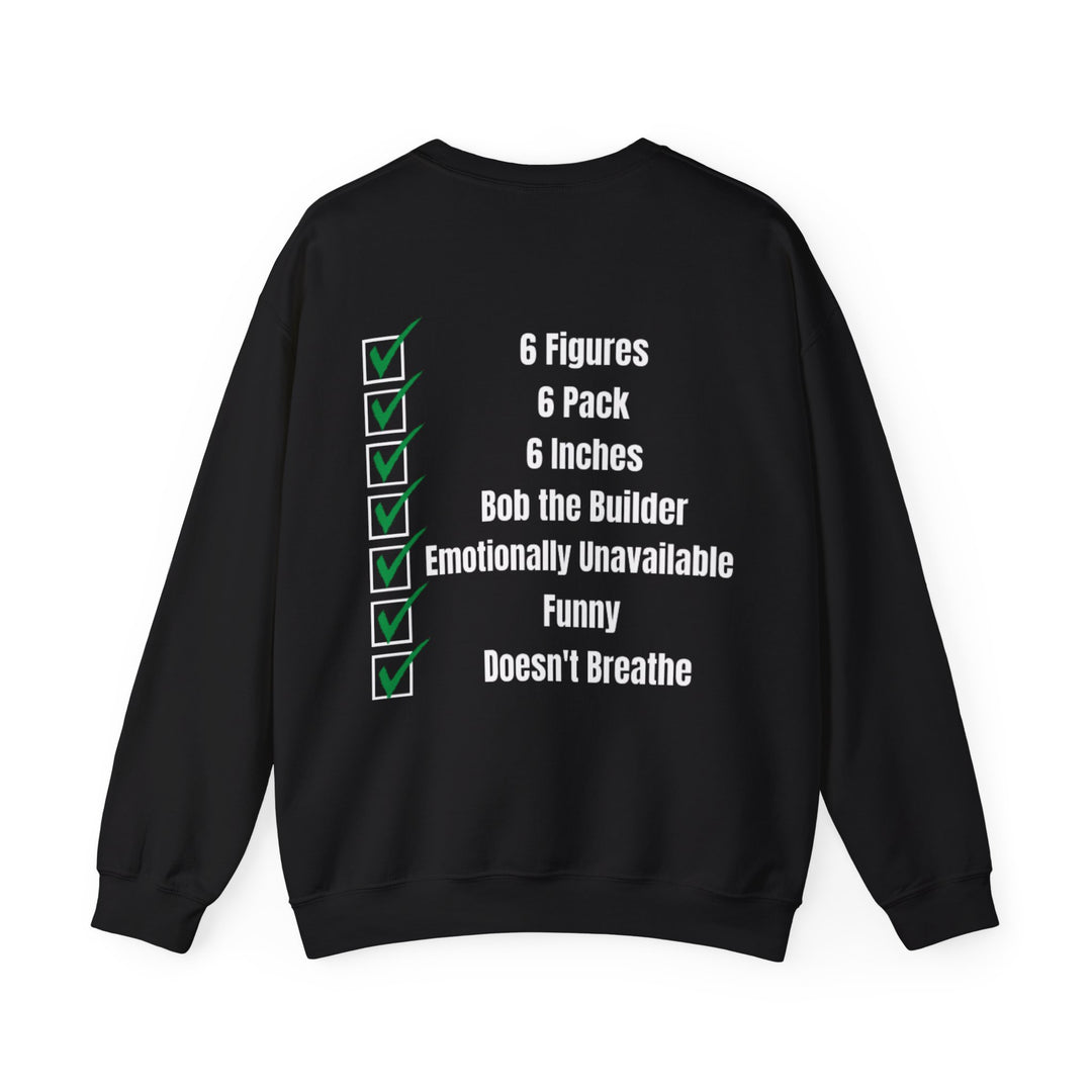 Not Asking for Much – Statement Sweatshirt