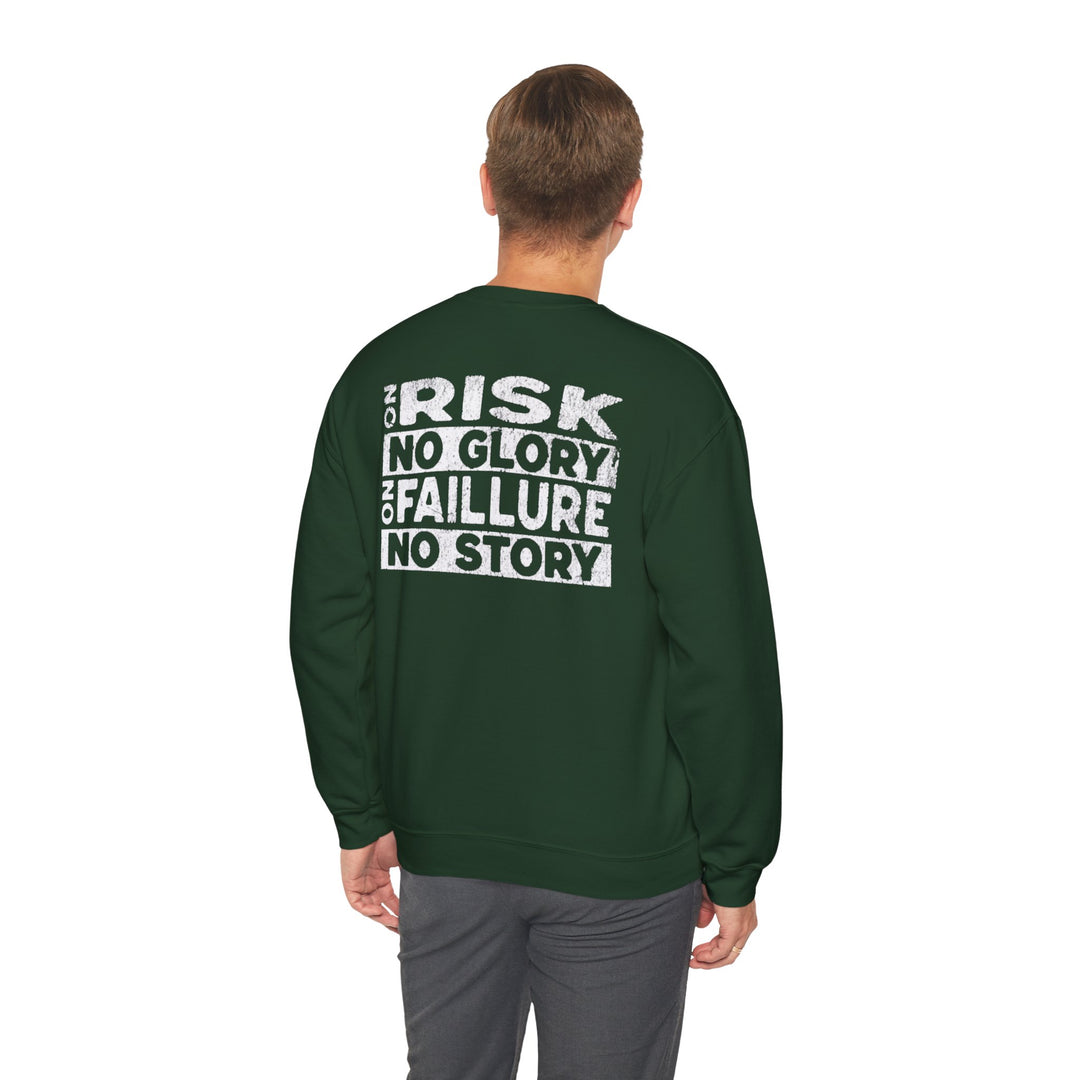 "No Risk, No Glory – No Failure, No Story" Men's Sweatshirt