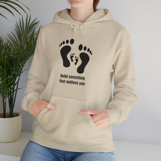 Bouw iets dat jou overleeft Hoodie – Laat een erfenis achter