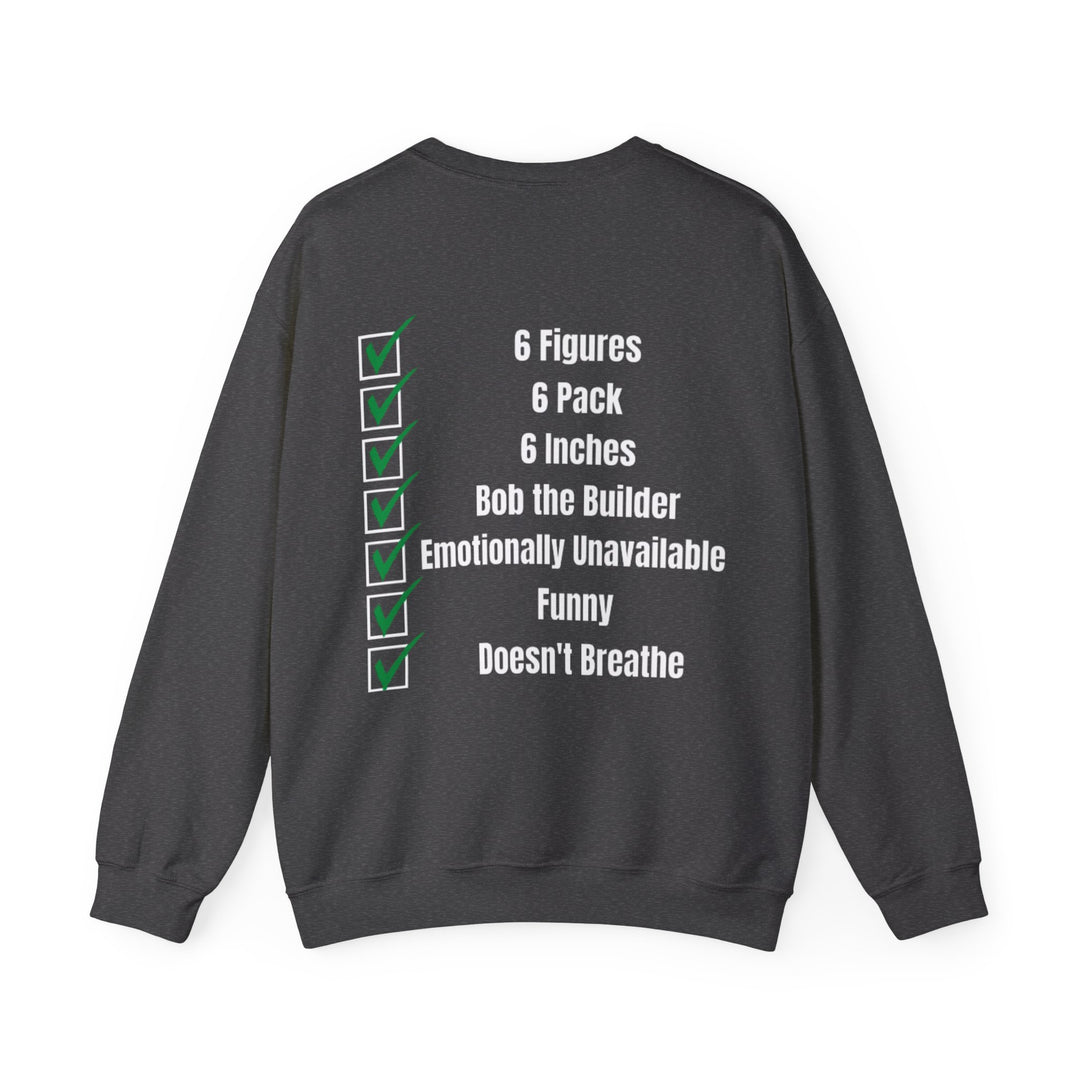 Not Asking for Much – Statement Sweatshirt