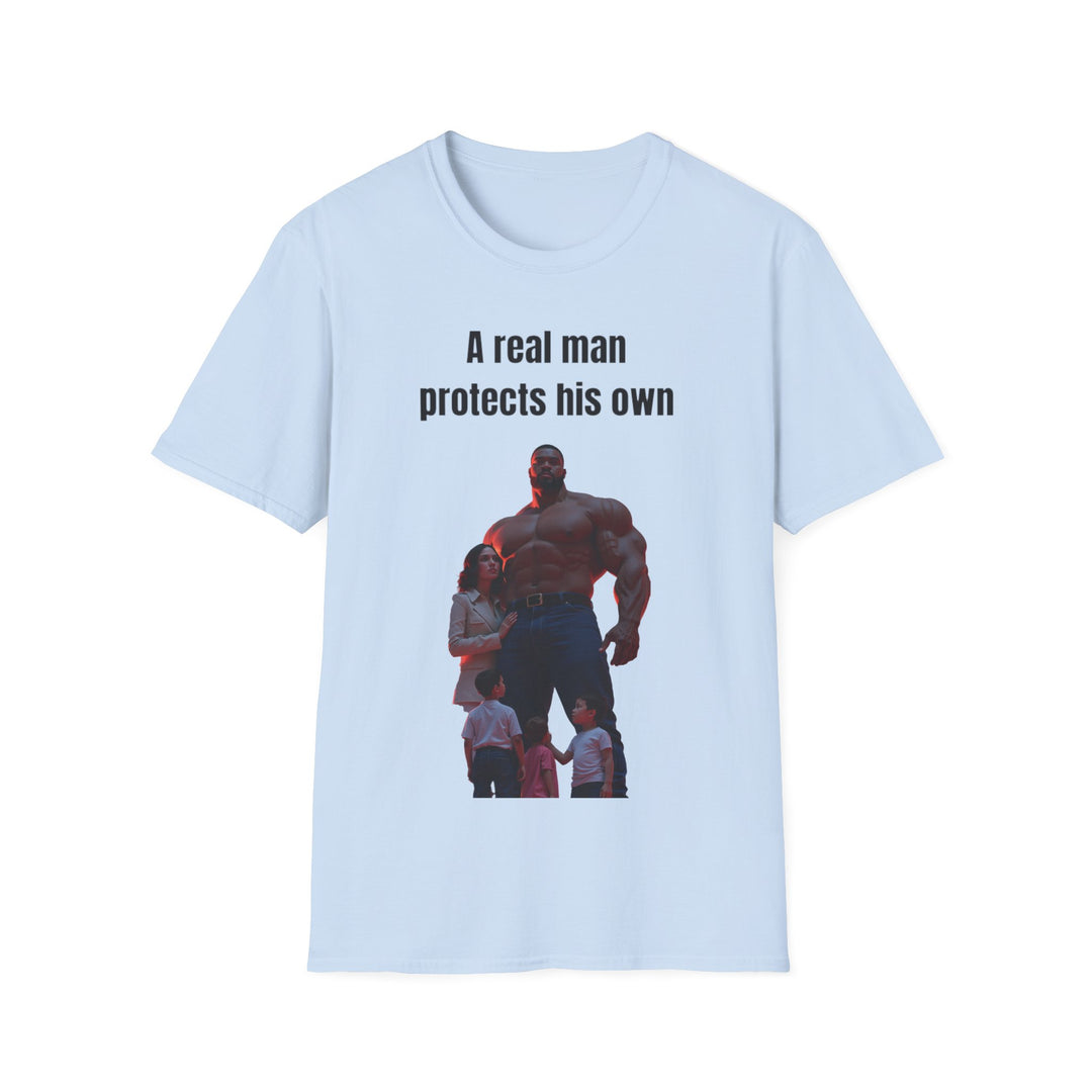 "A Real Man Protects His Own" – Men's T-Shirt