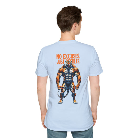 No Excuses, Just Results – T-Shirt