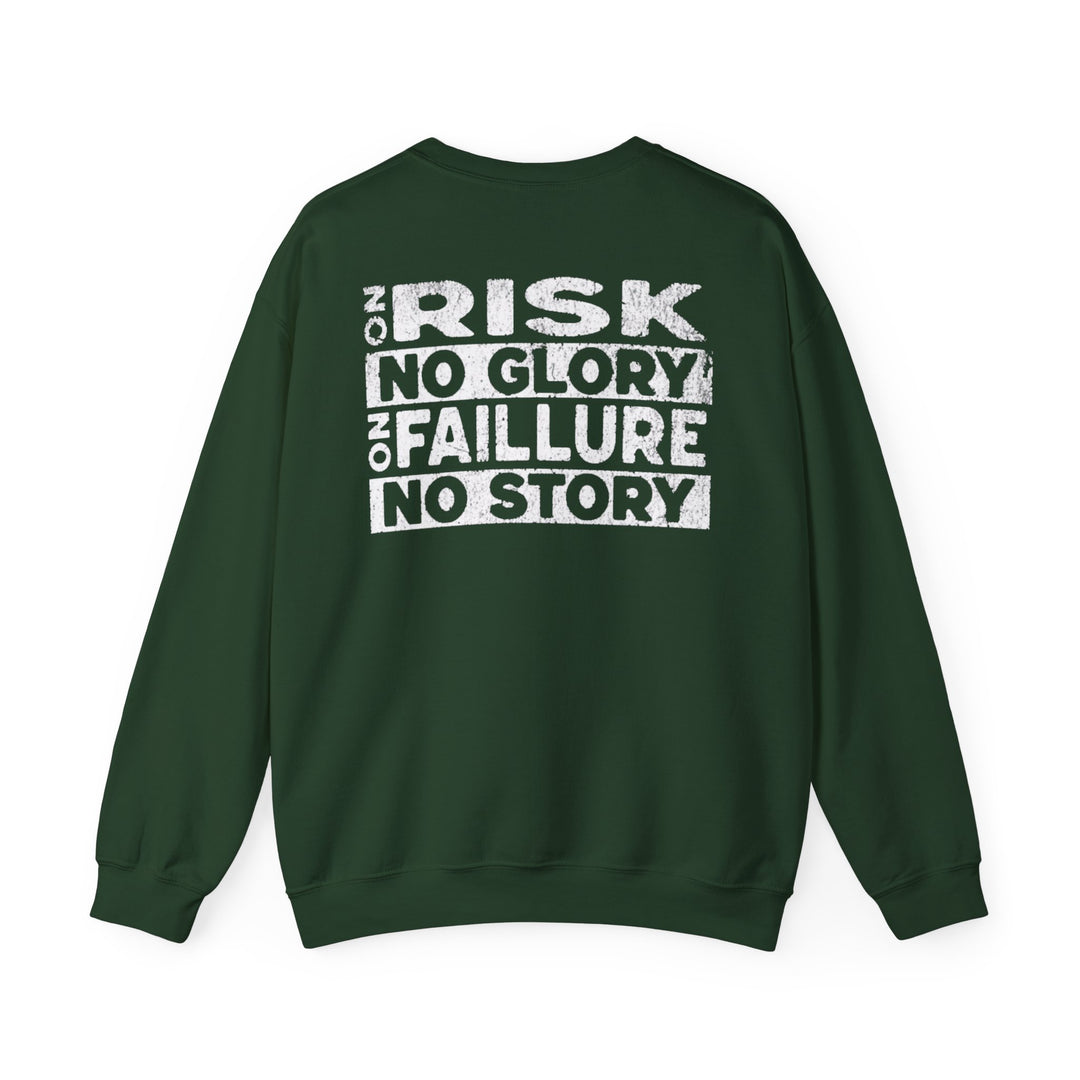 "No Risk, No Glory – No Failure, No Story" Men's Sweatshirt