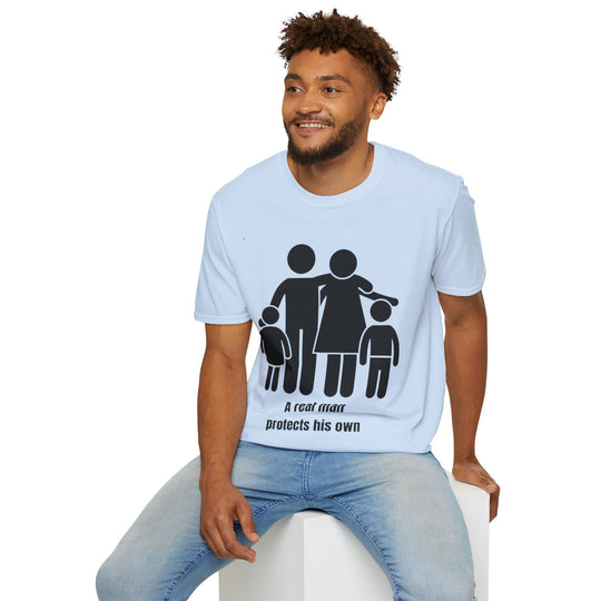 A Real Man Protects His Own T-Shirt – Strength Through Responsibility