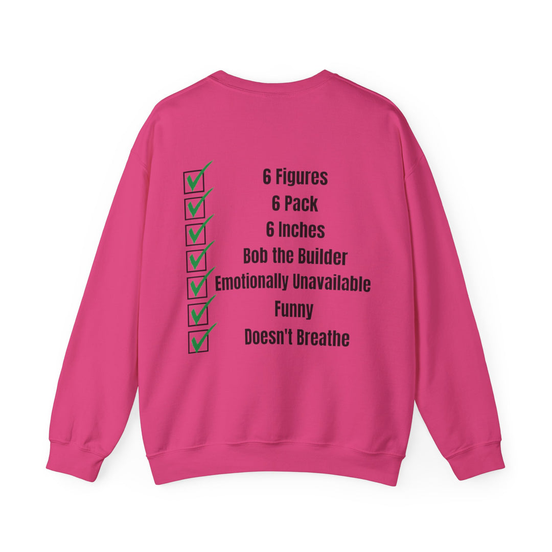 Not Asking for Much – Statement Sweatshirt