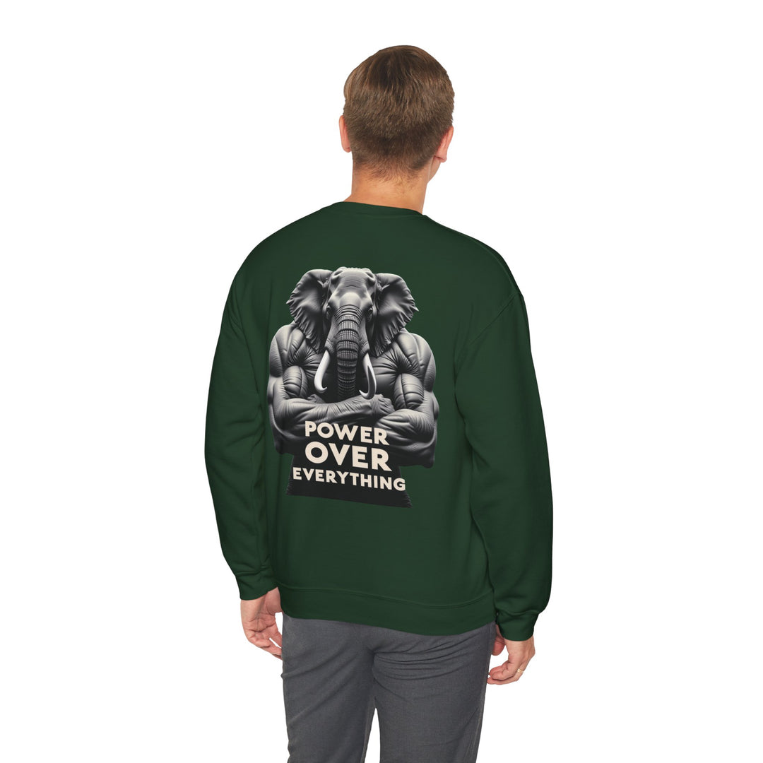 Power Over Everything – Elephant Strength Sweatshirt