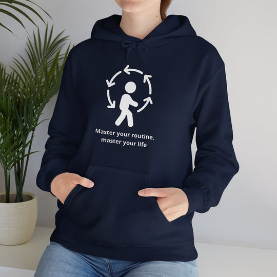 Beheers je routine, beheers je leven Hoodie – Beheers je dag