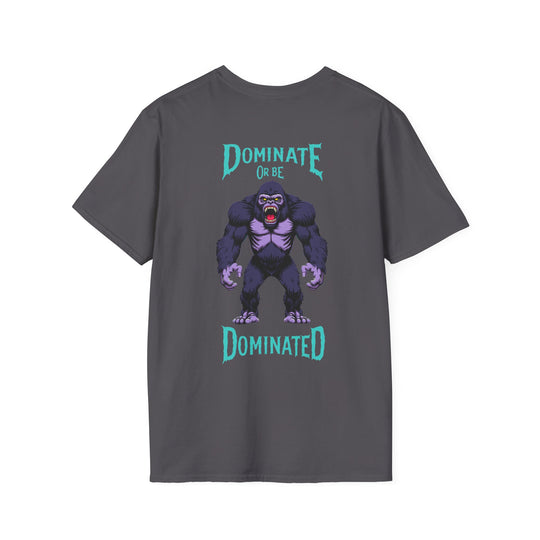 Domineer of word gedomineerd – Gorilla Power T-shirt