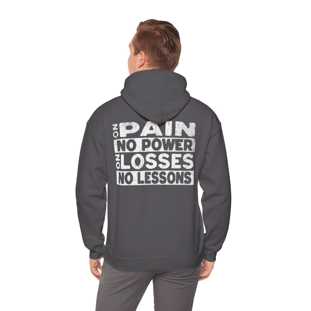 "No Pain, No Power – No Losses, No Lessons" Men's Hoodie