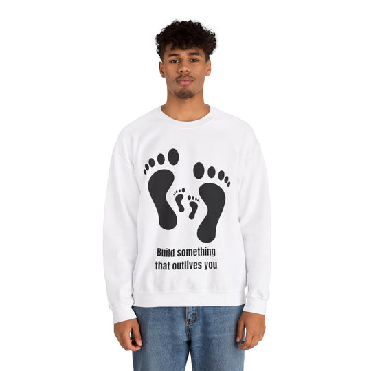 Bouw iets dat jou overleeft Sweatshirt – Legacy in Motion