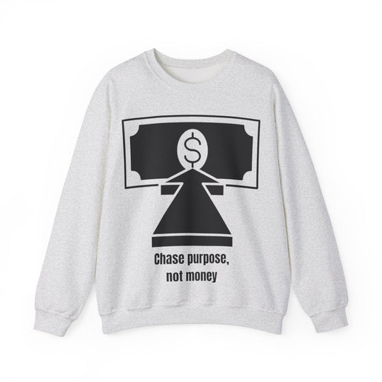 Chase Purpose Sweatshirt – Reichtum folgt Wirkung