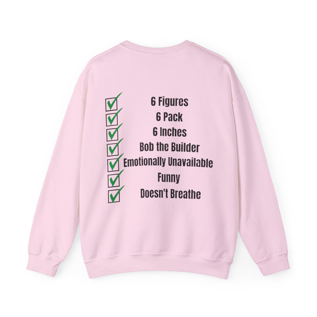 Not Asking for Much – Statement Sweatshirt