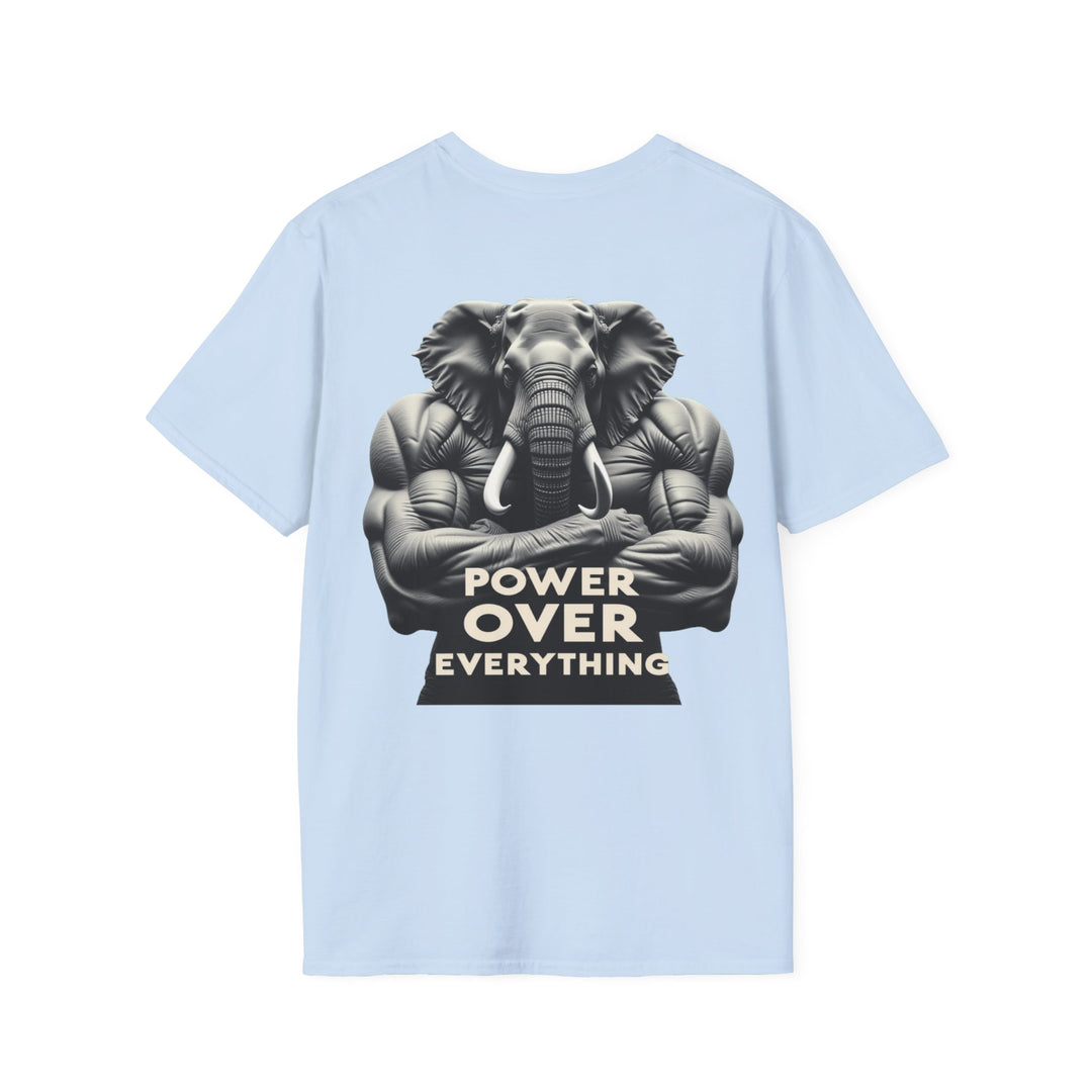 Power Over Everything – Elephant Strength T-Shirt