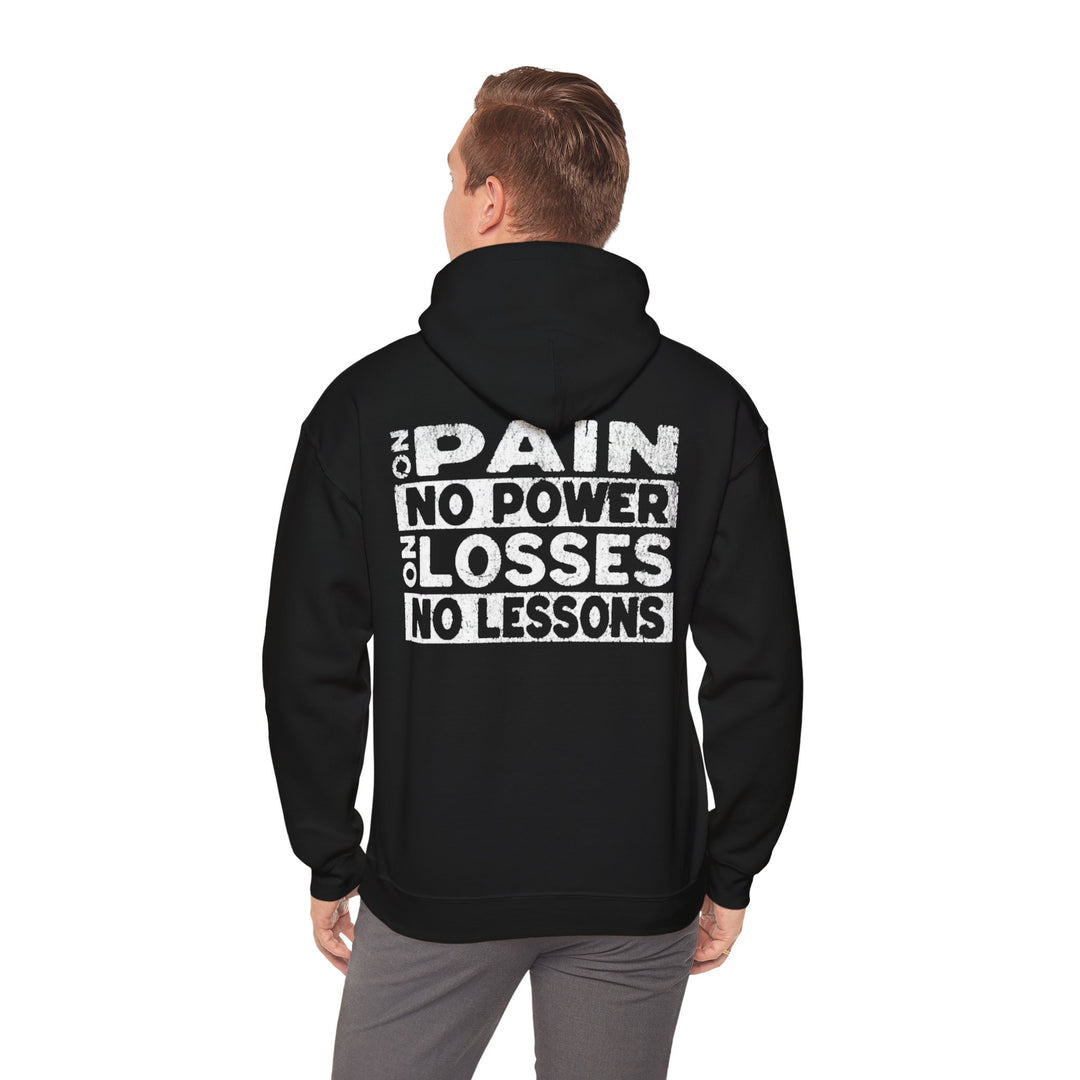 "No Pain, No Power – No Losses, No Lessons" Men's Hoodie