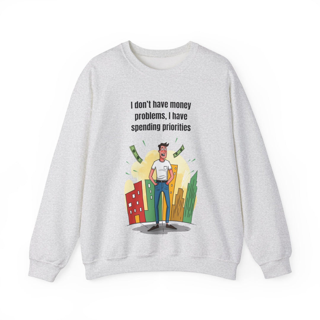 Spending Priorities – Men’s Sweatshirt