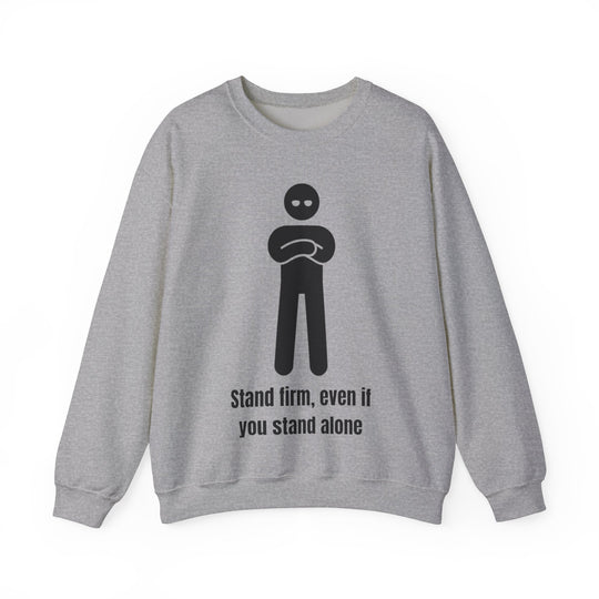 Stand Firm Sweatshirt – Kracht in eenzaamheid