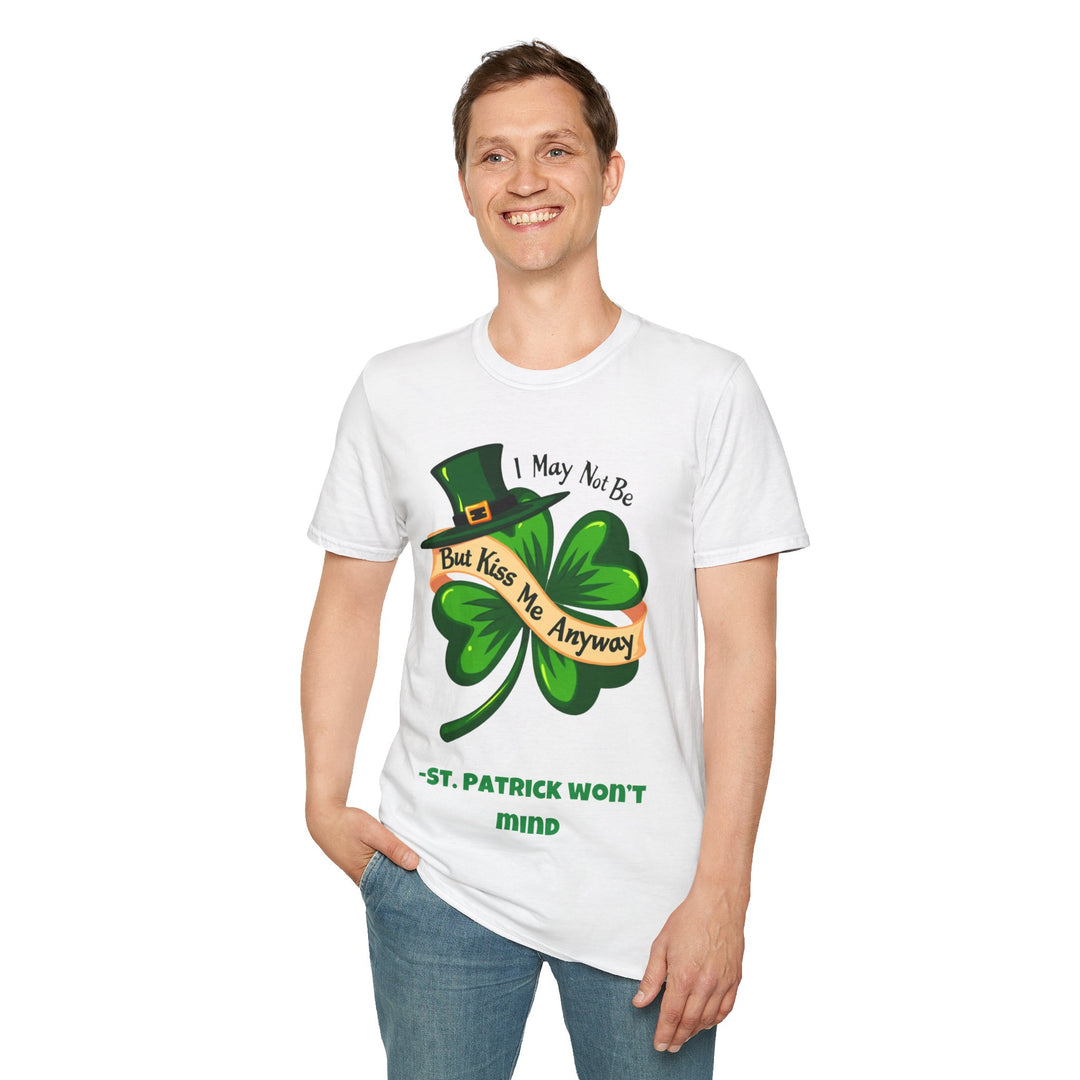 Ik ben misschien geen Ier, maar kus me toch – St. Patrick Won't Mind T-shirt 