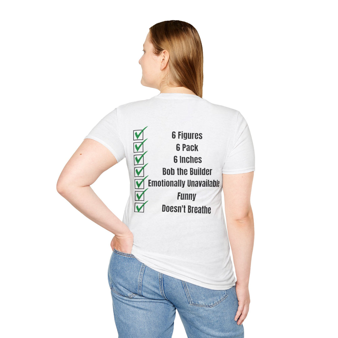 Not Asking for Much – Statement T-Shirt