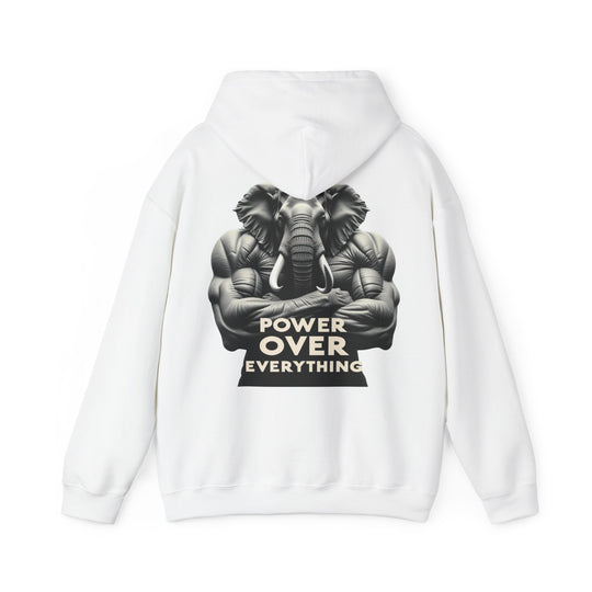 Power Over Everything – Elephant Strength Hoodie