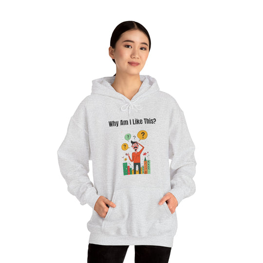 Why Am I Like This? – Men’s Hoodie