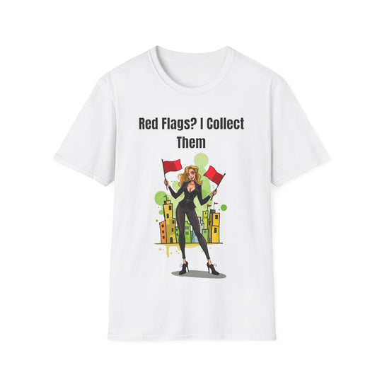 Red Flags? I Collect Them – Women’s Statement T-Shirt