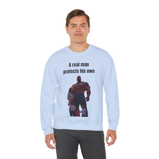 "A Real Man Protects His Own" – Men's  Sweatshirt