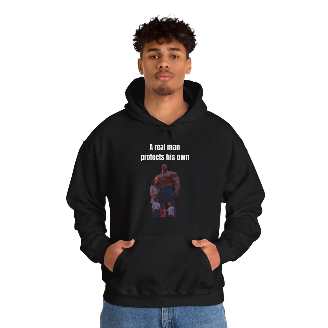 "A Real Man Protects His Own" – Men's Hoodie