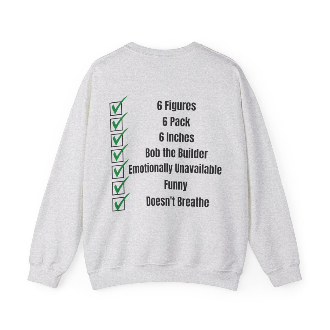 Not Asking for Much – Statement Sweatshirt