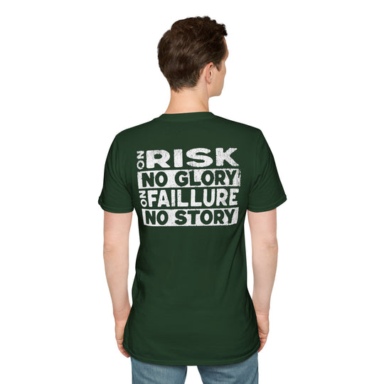 "No Risk, No Glory – No Failure, No Story" Men's T-Shirt