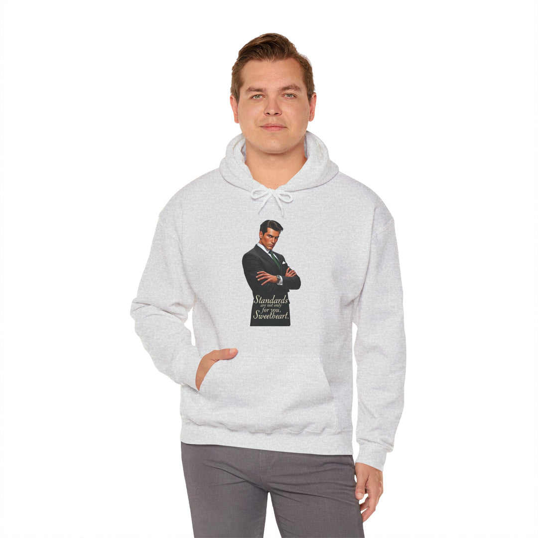 Standards Are Not Only for You – Men’s Hoodie