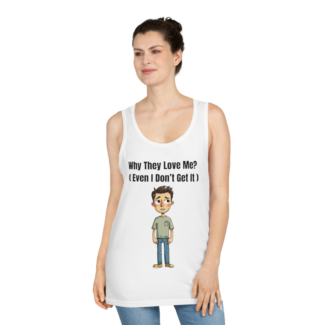 Why They Love Me? – Men’s Tank Top