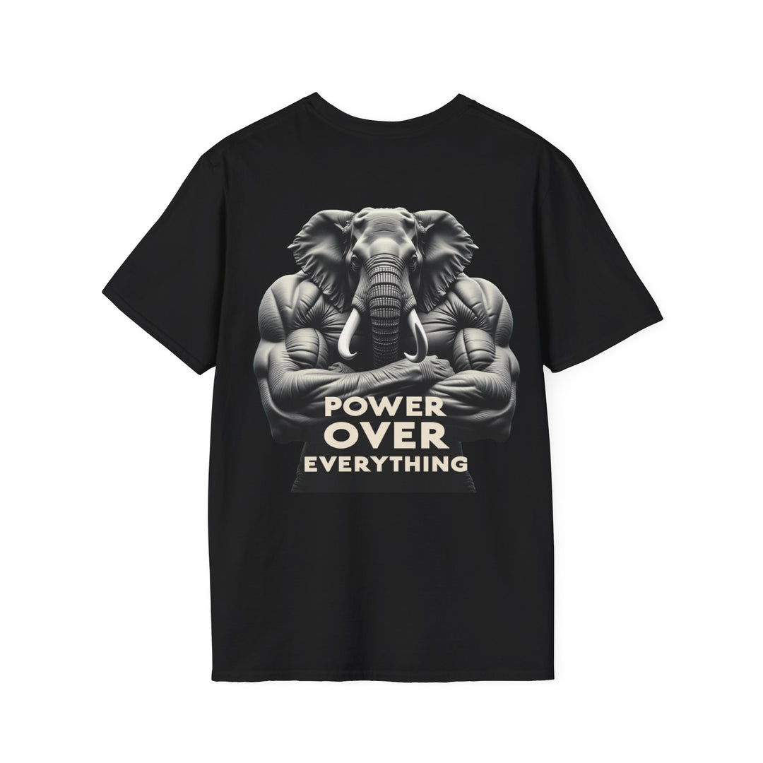 Power Over Everything – Elephant Strength T-Shirt