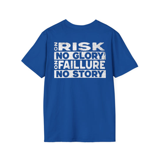 "No Risk, No Glory – No Failure, No Story" Men's T-Shirt