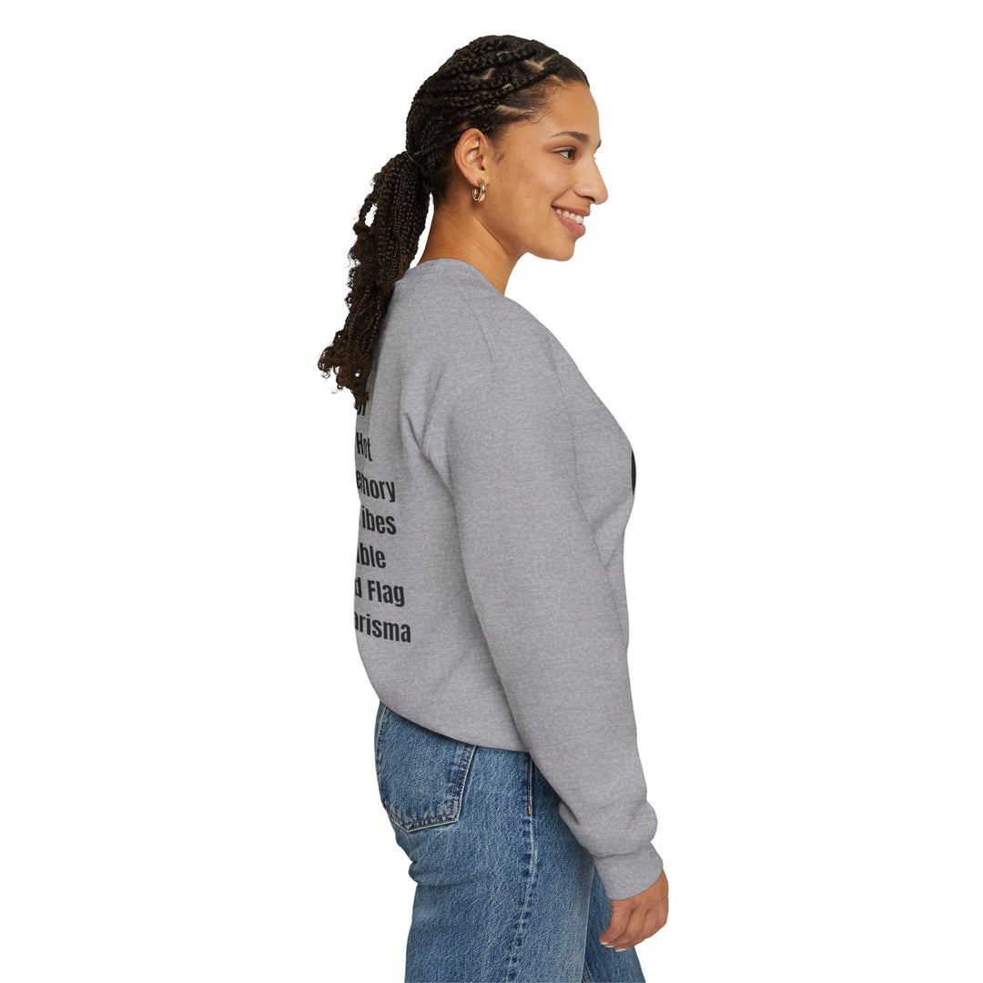 Waarom Ze Van Mij Houden? Sweatshirt – Onverklaarbaar Charisma